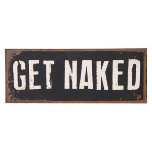 'Get Naked' Wall Plaque - Vintage Metal Finish